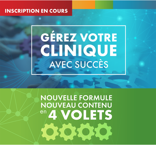 Inscription en cours | Gérer votre clinique avec succès | Nouvelle formule, nouveau contenu en 4 volets